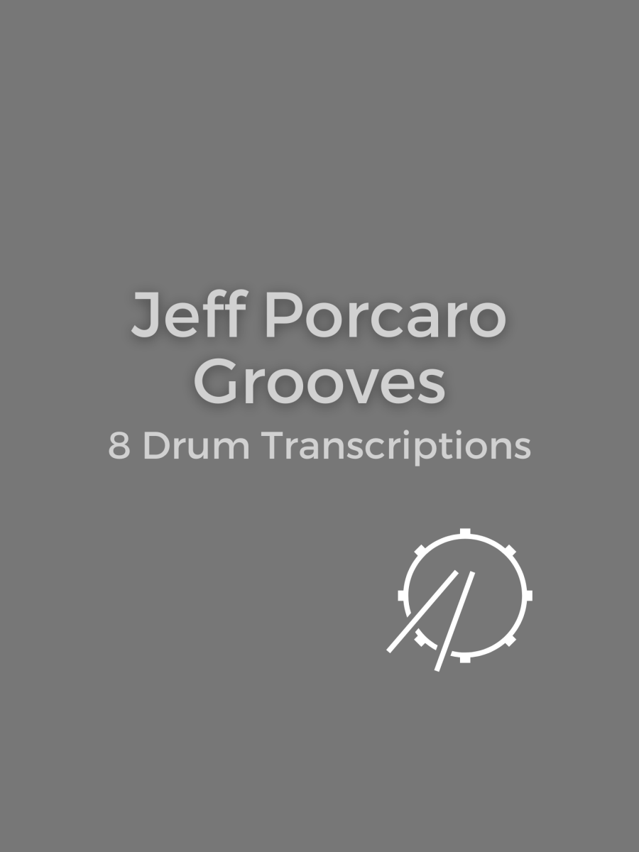 Jeff Porcaro Grooves: 8 Drum Transcriptions – New&nbsp;Edition