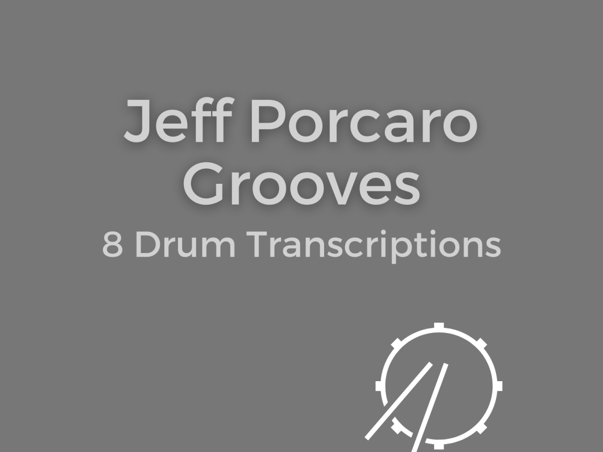 Jeff Porcaro Grooves: 8 Drum Transcriptions – New&nbsp;Edition