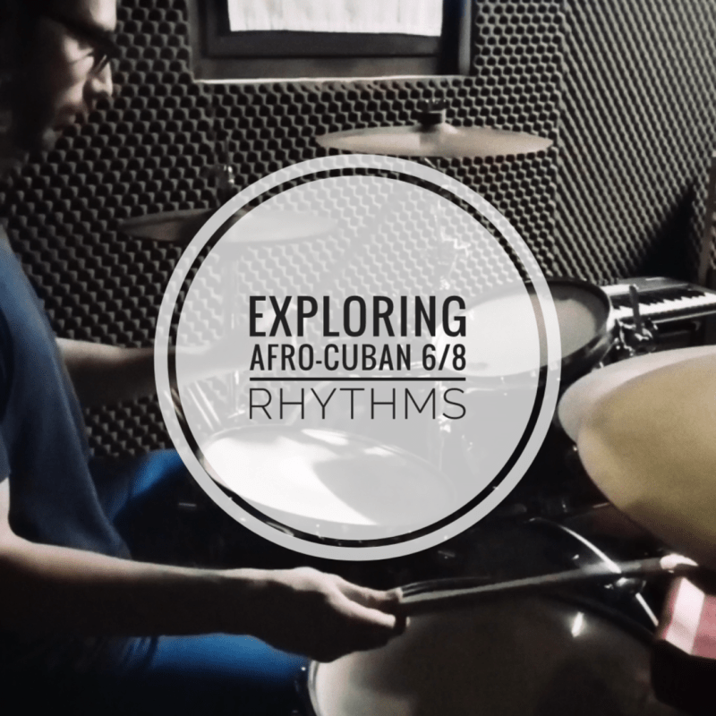 Exploring Afro-Cuban 6/8&nbsp;Rhythms
