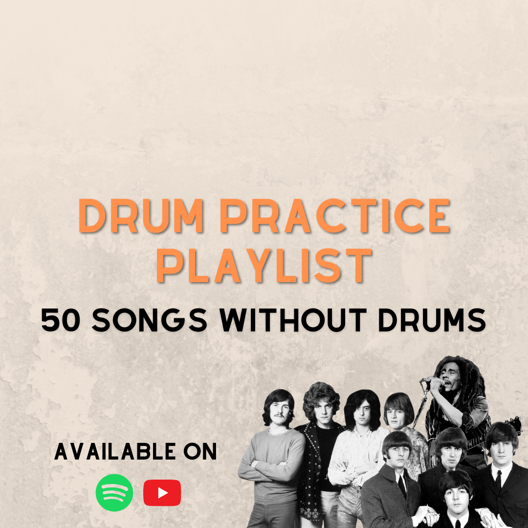 Drum Practice Playlist: 50 Songs Without&nbsp;Drums