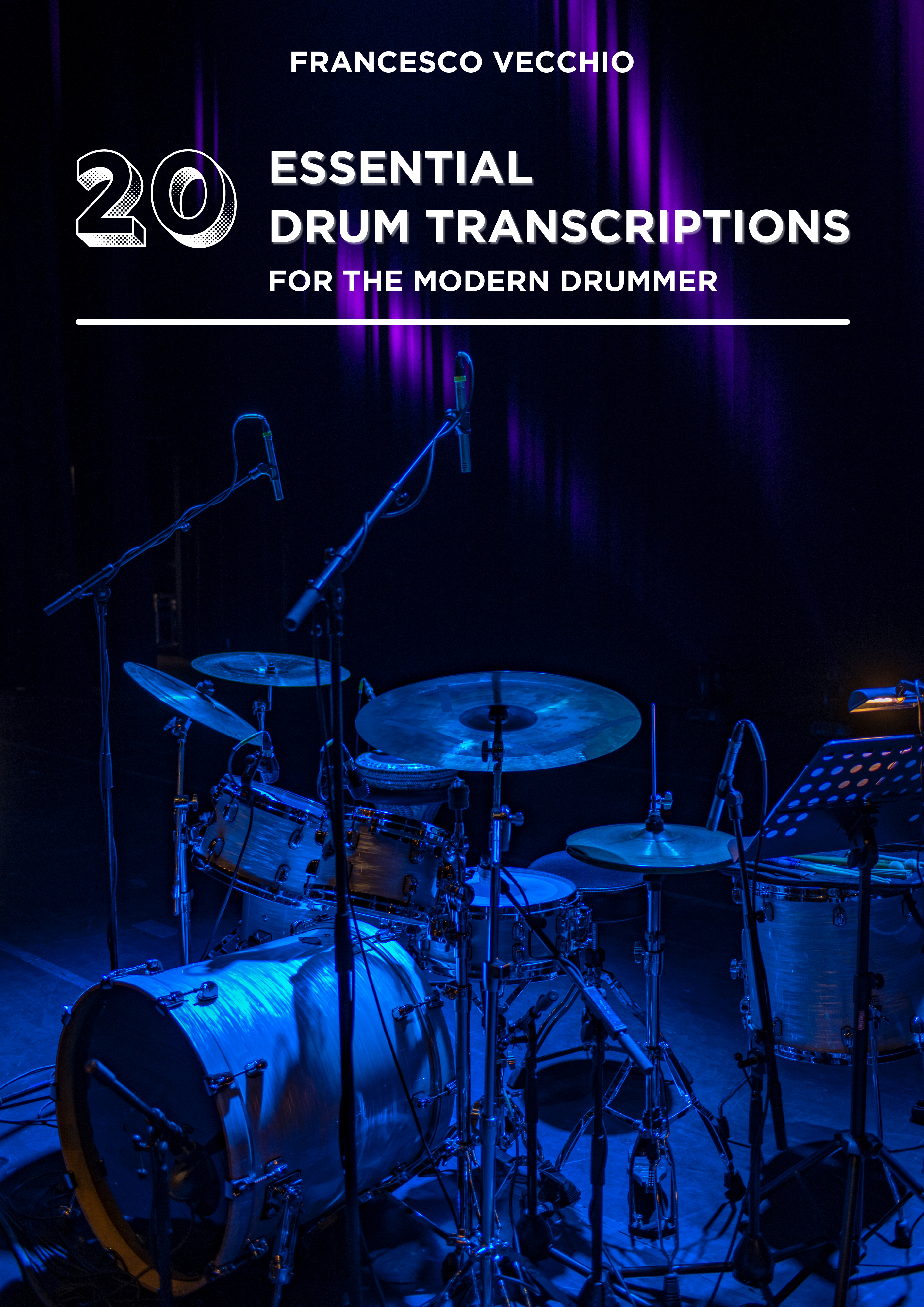 20 essential drum transcriptions for the modern drummer drum book